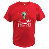 I Need Space Alien T-Shirts